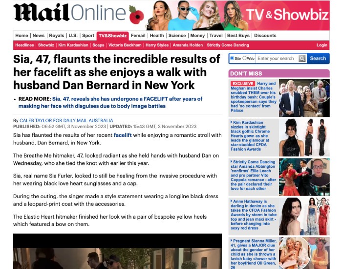 Screenshot of an article titled: Sia, 47, flaunts the incredible results of her facelift as she enjoys a walk with husband Dan Bernard in New York